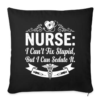 Infirmière qui dit sédation - Housse de coussin décorative 45 x 45 cm - noir - Devant