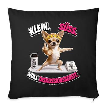 Klein süss und nicht diskutierbar - Sofakissenbezug 45 x 45 cm - Schwarz - Vorne