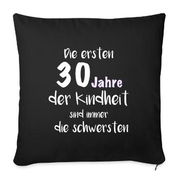 30th Birthday Shirt - Gift for the 30s - Sofa pillowcase 17,3'' x 17,3'' (45 x 45 cm) - black - Front