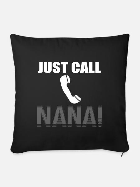 Just call Nana! - Sofakissenbezug 45 x 45 cm - Schwarz
