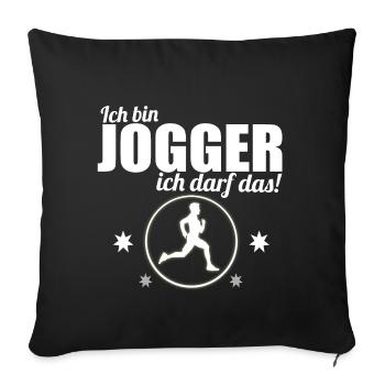 Jogger - Ich bin Jogger ich darf das! - Sofakissenbezug 45 x 45 cm - Schwarz - Vorne