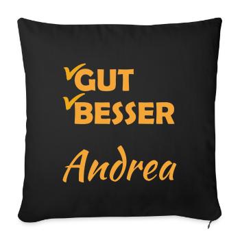 Good, better Andrea - Sofa pillowcase 17,3'' x 17,3'' (45 x 45 cm) - black - Front