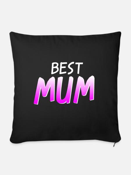 BEST MUM - Sofakissenbezug 45 x 45 cm - Schwarz