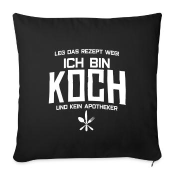 KOCH - Ich bin Koch - Sofakissenbezug 45 x 45 cm - Schwarz - Vorne