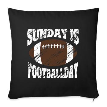 Sunday is football day American football saying - Sofa pillowcase 17,3'' x 17,3'' (45 x 45 cm) - black - Front