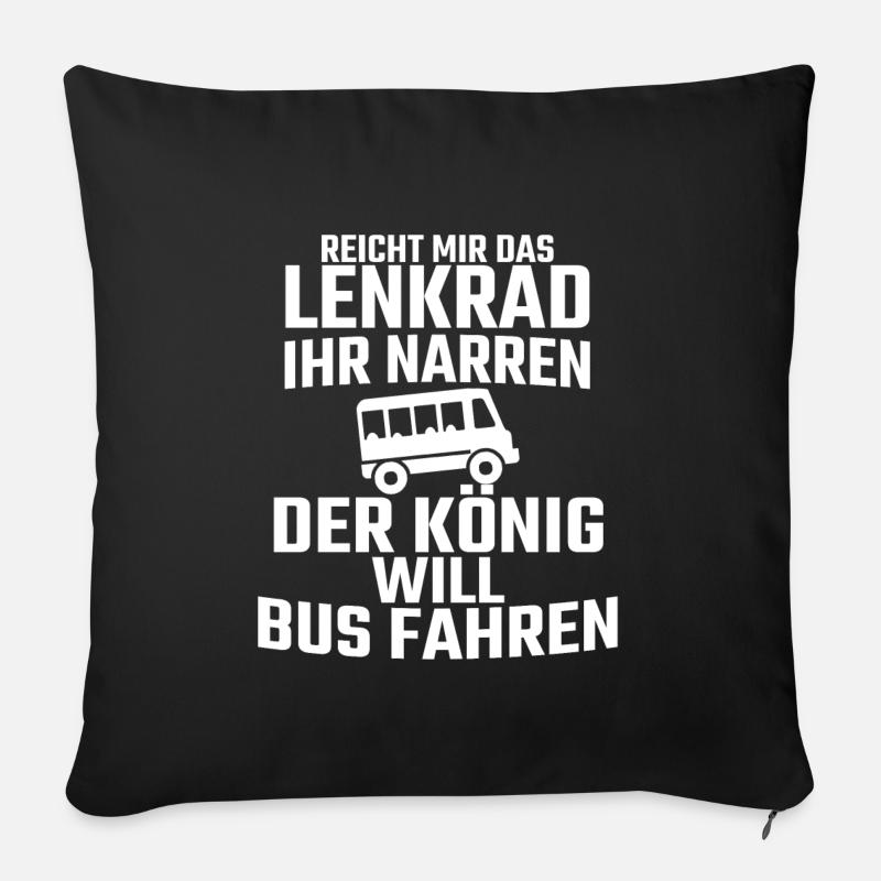 Busfahrer Lustiger Spruch - Sofakissenbezug 45 x 45 cm - Schwarz
