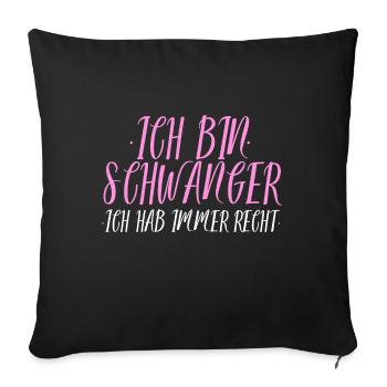Ich bin Schwanger - Lustiger Spruch Geschenk Mama - Sofakissenbezug 45 x 45 cm - Schwarz - Vorne