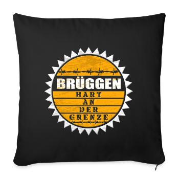 Brüggen - hart an der Grenze - Sofakissenbezug 45 x 45 cm - Schwarz - Vorne