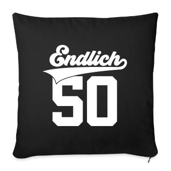 ENDLICH 50 JAHRGANG 1976 50. GEBURTSTAG - Sofakissenbezug 45 x 45 cm - Schwarz - Vorne