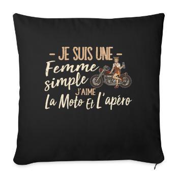 Je Suis Une Femme Simple J'aime La Moto Et L'apéro - Housse de coussin décorative 45 x 45 cm - noir - Devant