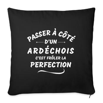 Ardèche, Ardèche humour, je suis Ardéchois - Housse de coussin décorative 45 x 45 cm - noir - Devant