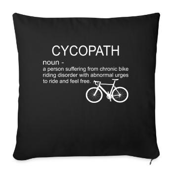 Cycopath Funny Bike Cycle Cyclist Pun Quote humor - Sofa pillowcase 17,3'' x 17,3'' (45 x 45 cm) - black - Front