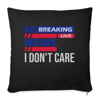 Breaking news don t - Sofakissenbezug 45 x 45 cm - Schwarz - Vorne