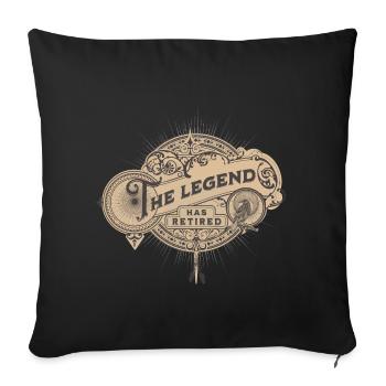 La Légende a retiré sa pension de retraite - Housse de coussin décorative 45 x 45 cm - noir - Devant
