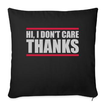 Hi I don't care - Sofa pillowcase 17,3'' x 17,3'' (45 x 45 cm) - black - Front