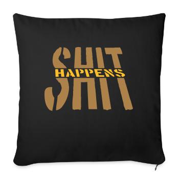 Citation Shit happens devise - Housse de coussin décorative 45 x 45 cm - noir - Devant