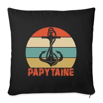 Papytaine Grandpa Grandpa Papou Humor Captain - Sofa pillowcase 17,3'' x 17,3'' (45 x 45 cm) - black - Front