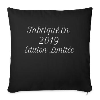 Millésime Fabriqué En 2019 Édition Limitée - Sofakissenbezug 45 x 45 cm - Schwarz - Vorne