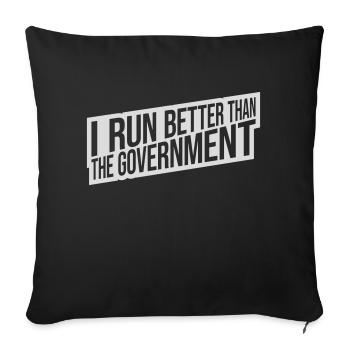 run better than government - Sofa pillowcase 17,3'' x 17,3'' (45 x 45 cm) - black - Front