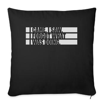 I came saw forget - Sofa pillowcase 17,3'' x 17,3'' (45 x 45 cm) - black - Front