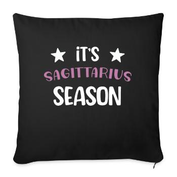 It's sagittarius season original gift zodiac sign - Housse de coussin décorative 45 x 45 cm - noir - Devant