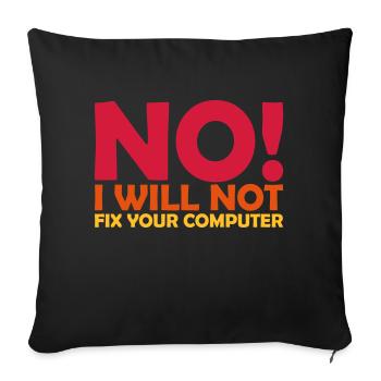 Ne pas réparer votre ordinateur - Housse de coussin décorative 45 x 45 cm - noir - Devant
