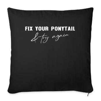 Réparez votre queue de cheval et réessayez - Housse de coussin décorative 45 x 45 cm - noir - Devant