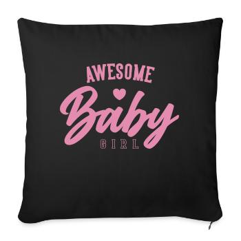 Awesome Baby Girl - Sofa pillowcase 17,3'' x 17,3'' (45 x 45 cm) - black - Front