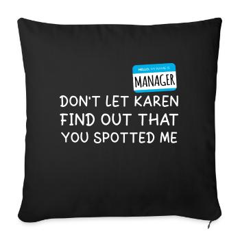 Bonjour Mon nom est Manager Je suis avec Karen Halloween - Housse de coussin décorative 45 x 45 cm - noir - Devant
