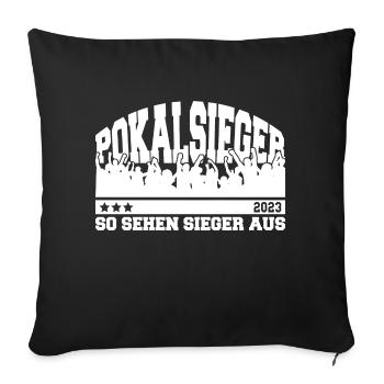 Pokalsieger 2023 - So sehen Sieger aus - Sofakissenbezug 45 x 45 cm - Schwarz - Vorne