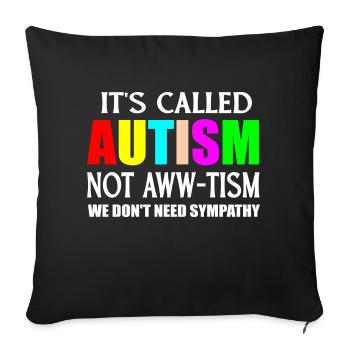Zitat von Autismus - Sofakissenbezug 45 x 45 cm - Schwarz - Vorne