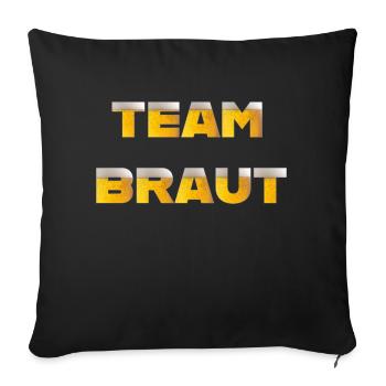 Team Braut mit Schriftzug Bier - Sofakissenbezug 45 x 45 cm - Schwarz - Vorne