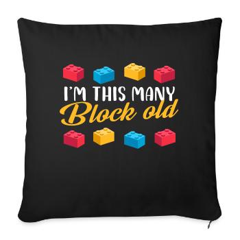 I'm this many block old - Sofakissenbezug 45 x 45 cm - Schwarz - Vorne