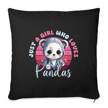 Panda Just A Girl Who Loves Pandas Panda Bear Love - Sofa pillowcase 17,3'' x 17,3'' (45 x 45 cm) - black - Front
