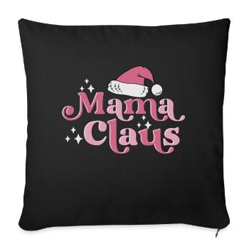 Mama Claus - Sofakissenbezug 45 x 45 cm - Schwarz - Vorne