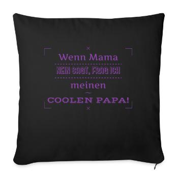 lustige sprüche cooler papa - Sofakissenbezug 45 x 45 cm - Schwarz - Vorne