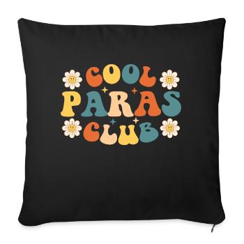Cool Paras Club Paraprofessional Paraeducator - Sofa pillowcase 17,3'' x 17,3'' (45 x 45 cm) - black - Front