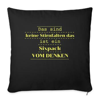 witzige sprüche lustige geschenkidee - Sofakissenbezug 45 x 45 cm - Schwarz - Vorne