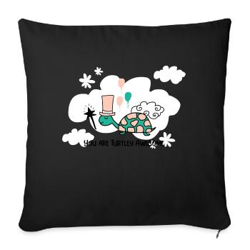 Marine Conservation, you are turtley awesome - Sofa pillowcase 17,3'' x 17,3'' (45 x 45 cm) - black - Front