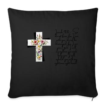 Strength and Serenity: Isaiah 41:10 - Sofa pillowcase 17,3'' x 17,3'' (45 x 45 cm) - black - Front