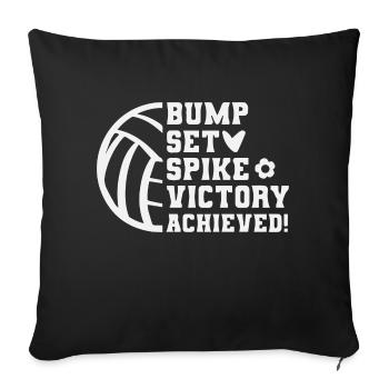 Bump Set Spike Victory Achieved volleyball - Sofakissenbezug 45 x 45 cm - Schwarz - Vorne