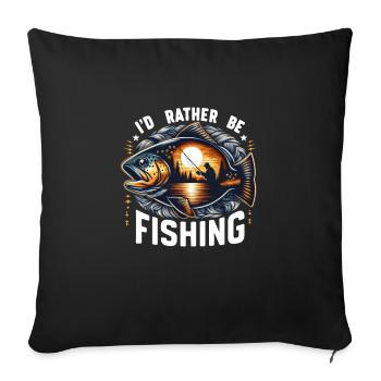 I'D Rather Be Fishing - Sofa pillowcase 17,3'' x 17,3'' (45 x 45 cm) - black - Front
