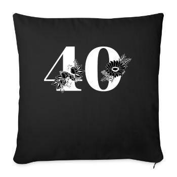 Number 40 Black Floral - 40th Floral Birthday - Sofa pillowcase 17,3'' x 17,3'' (45 x 45 cm) - black - Front