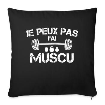 je peux pas j'ai muscu - Housse de coussin décorative 45 x 45 cm - noir - Devant