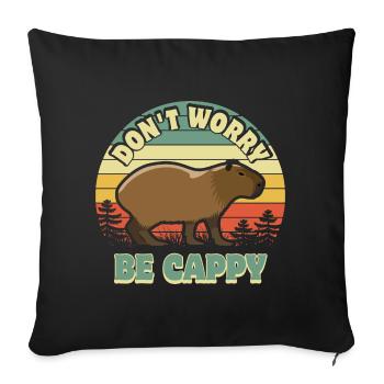 Don't worry be Cappy - Capybara - Sofa pillowcase 17,3'' x 17,3'' (45 x 45 cm) - black - Front