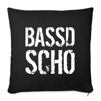 Bassd scho - Sofakissenbezug 45 x 45 cm - Schwarz - Vorne