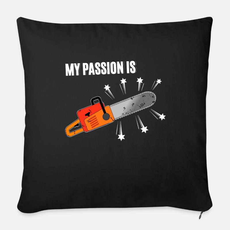 Passion pour la tronçonneuse - Housse de coussin décorative 45 x 45 cm - noir