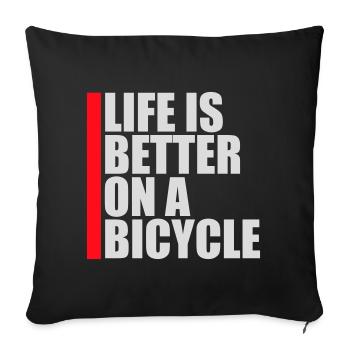 La vie est meilleure à vélo. Cyclisme Sport - Housse de coussin décorative 45 x 45 cm - noir - Devant