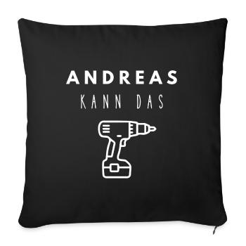 Andreas Name Handwerker Werkzeug Akkuschrauber - Sofakissenbezug 45 x 45 cm - Schwarz - Vorne