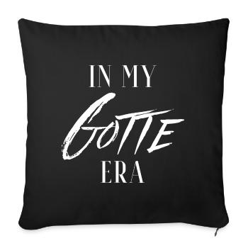 In my Gotte era, gift godmother - Sofa pillowcase 17,3'' x 17,3'' (45 x 45 cm) - black - Front